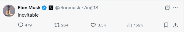 Elon Musk replying "Inevitable" on 18 August